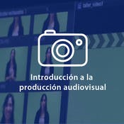 Introducción a la Producción Audiovisual