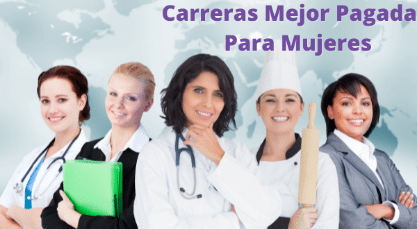 Carreras mejor pagadas para Mujeres de México