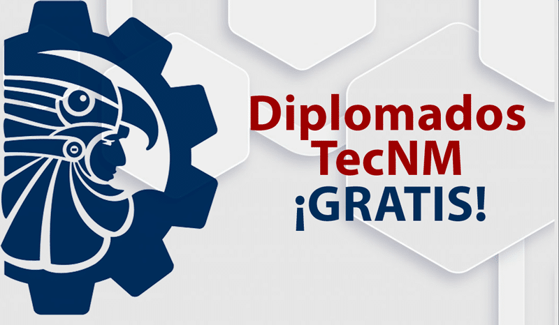 Diplomados en línea gratis del Tecnológico Nacional de México (TecNM)